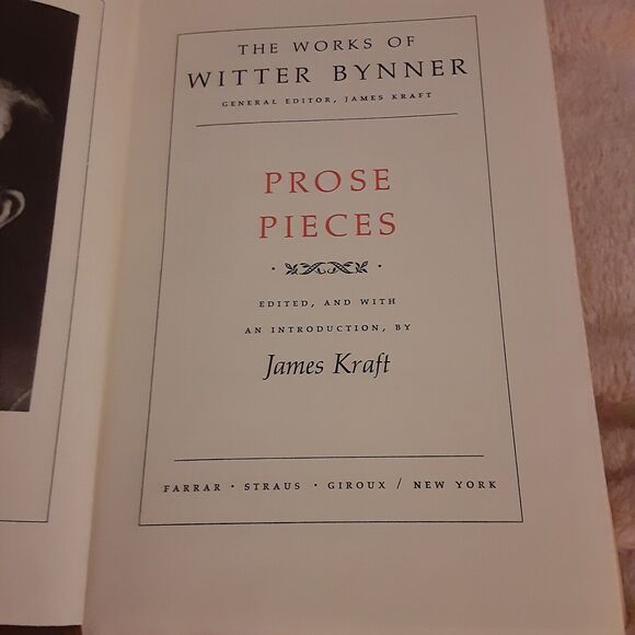 Prose Pieces The Works Of Witter Bynner Hardcover Farrar vintage - Picture 2 of 3